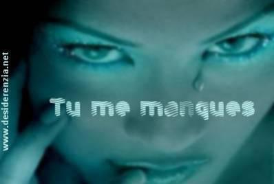                        Tu Me MaNqUeS